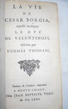 La Vie de Cesar Borgia, appellé Le Duc de Valentinois